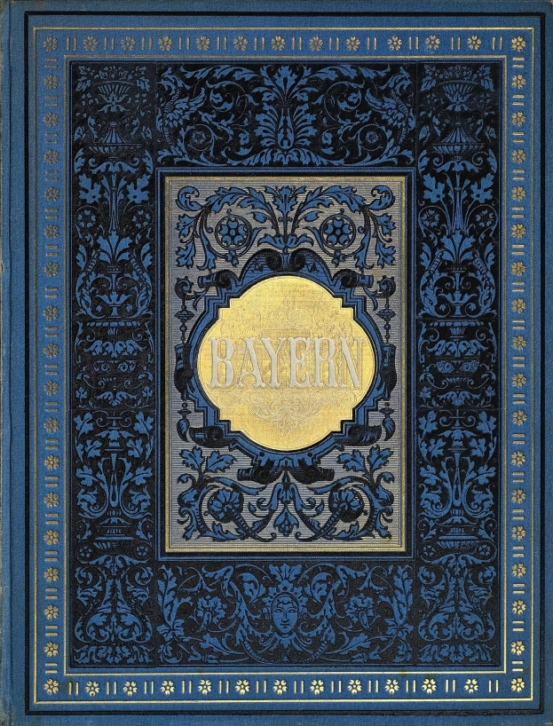 Ein blau-goldenes Buch mit der Aufschrift 'Bayern' auf dem Cover, das mit detaillierten Verzierungen geschmückt ist.