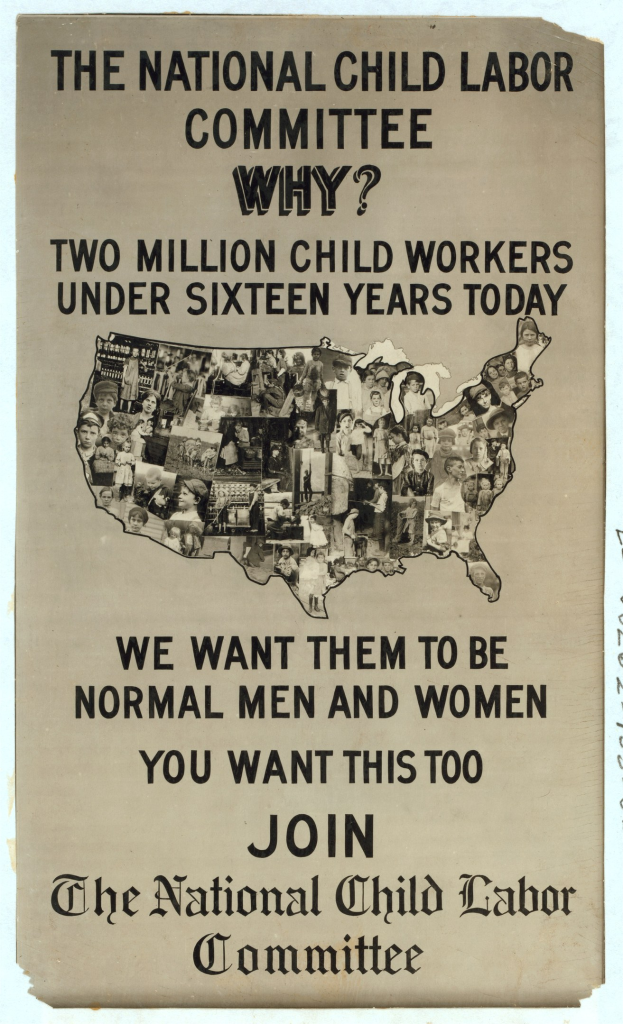 Plakat mit der Aufschrift "Der Nationale Ausschuss für Kinderarbeit: Warum? Zweieinhalb Millionen Kinderarbeiter unter sechzehn Jahren heute" mit einer USA-Karte und mehreren illustrierten Gesichtern.