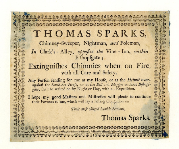 Papier mit gedrucktem Text, der die Dienstleistungen des Schornsteinfegers Thomas Sparks anpreist, einschließlich der überwachung von Schornsteinbränden, in Clark's Alley öffentlich zum Vine-Inn in Bishopsgate.
