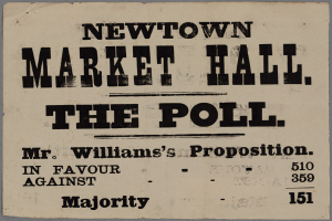Ein Blatt Papier mit der Aufschrift "Newtown Market Hall, die Wahl, Mr. Williams' Proposition für gegen Mehrheit"